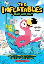 Cover art for The Inflatables in Bad Air Day (The Inflatables #1)