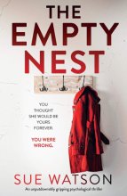 Cover art for The Empty Nest: An unputdownably gripping psychological thriller