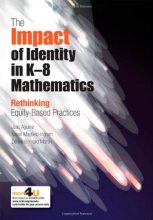 Cover art for The Impact of Identity in K-8 Mathematics: Rethinking Equity-Based Practices