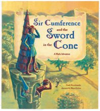 Cover art for Sir Cumference and the Sword in the Cone
