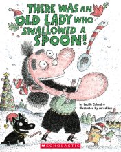 Cover art for There Was an Old Lady Who Swallowed a Spoon! - A Holiday Picture Book (There Was an Old Lady [Colandro])