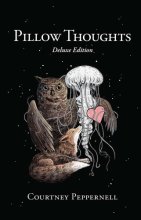 Cover art for Pillow Thoughts: Deluxe Edition