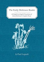 Cover art for The Emily Dickinson Reader: An English-to-English Translation of Emily Dickinson's Complete Poems