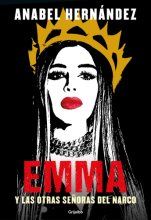 Cover art for Emma y las otras señoras del narco / Emma and Other Narco Women (Spanish Edition)