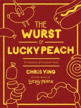Cover art for The Wurst of Lucky Peach: A Treasury of Encased Meat