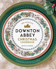 Cover art for The Official Downton Abbey Christmas Cookbook (Downton Abbey Cookery)