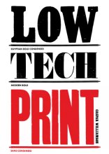 Cover art for Low-Tech Print: Contemporary Hand-Made Printing