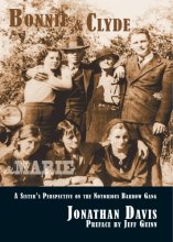 Cover art for Bonnie and Clyde and Marie: A Sister's Perspective on the Notorious Barrow Gang