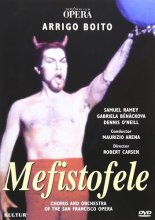 Cover art for Boito - Mefistofele / Arena, Ramey, Benackova, San Francisco Opera