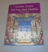 Cover art for Die Frau ohne Schatten in Full Score (Dover Music Scores)