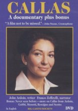 Cover art for Callas - A Documentary Plus Bonus / John Ardoin, Franco Zeffirelli