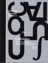 Cover art for Solutions Manual for: Calculus With Trigonometry and Analytic Geometry (Saxon Calculus)
