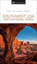 Cover art for DK Eyewitness Southwest USA and National Parks (Travel Guide)