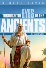 Cover art for Through the Eyes of the Ancients: The Books of Moses