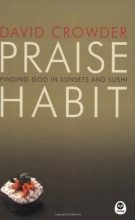 Cover art for Praise Habit: Finding God in Sunsets and Sushi (Experiencing God)