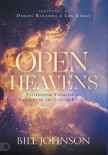 Cover art for Open Heavens: Position Yourself to Encounter the God of Revival