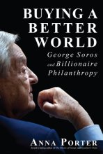 Cover art for Buying a Better World: George Soros and Billionaire Philanthropy