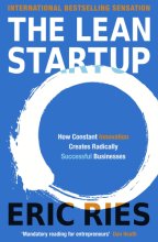 Cover art for The Lean Startup: How Today's Entrepreneurs Use Continuous Innovation to Create Radically Successful Businesses