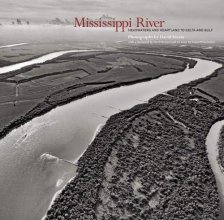 Cover art for Mississippi River: Headwaters and Heartland to Delta and Gulf