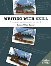 Cover art for Writing With Skill, Level 2: Student Workbook (The Complete Writer)