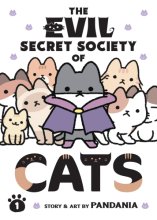 Cover art for The Evil Secret Society of Cats Vol. 1