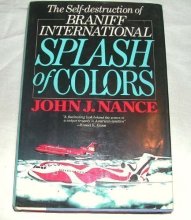 Cover art for Splash of Colors: The Self-Destruction of Braniff International
