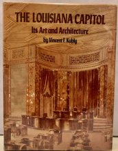 Cover art for Louisiana Capitol, The: Its Art And Architecture