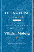 Cover art for A History of the Swedish People: Volume 1: From Prehistory to the Renaissance (Volume 1)