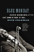 Cover art for Blue Monday: Fats Domino and the Lost Dawn of Rock 'n' Roll