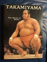 Cover art for Takamiyama: The World of Sumo