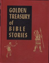 Cover art for Golden Treasury of Bible Stories: 203 Bible stories from Genesis to Revelation
