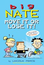 Cover art for Big Nate: Move It or Lose It! (Volume 29)