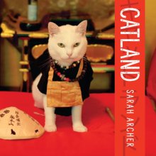Cover art for Catland: The Soft Power of Cat Culture in Japan