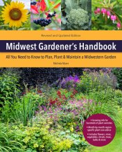 Cover art for Midwest Gardener's Handbook, 2nd Edition: All You Need to Know to Plan, Plant & Maintain a Midwest Garden