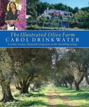 Cover art for The Illustrated Olive Farm: A Newly Written, Illustrated Companion to Her Bestselling Trilogy