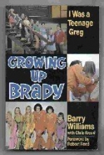 Cover art for Growing up Brady : I Was a Teenage Greg