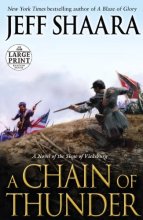 Cover art for A Chain of Thunder: A Novel of the Siege of Vicksburg (the Civil War in the West)