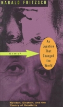 Cover art for An Equation That Changed the World: Newton, Einstein, and the Theory of Relativity