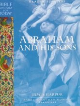 Cover art for Abraham and His Sons (Reader's Digest - Bible Wisdom for Today)