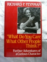 Cover art for What Do You Care What Other People Think: Further Adventures of a Curious Character