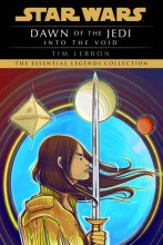 Cover art for Into the Void: Star Wars Legends (Dawn of the Jedi) (Star Wars: Dawn of the Jedi - Legends)
