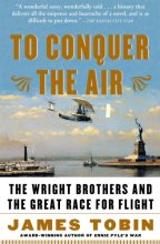 Cover art for To Conquer the Air: The Wright Brothers and the Great Race for Flight