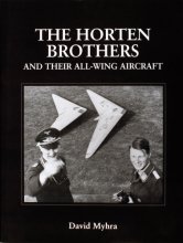 Cover art for The Horten Brothers and Their All-Wing Aircraft (Schiffer Military/Aviation History)