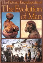 Cover art for The pictorial encyclopedia of the evolution of man