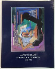 Cover art for Aspects of Art in France & Germany, 1900-1970