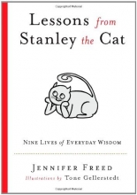 Cover art for Lessons from Stanley the Cat: Nine Lives of Everyday Wisdom