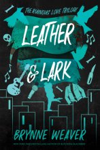 Cover art for Leather & Lark: The Ruinous Love Trilogy (The Ruinous Love Trilogy, 2)