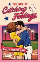 Cover art for The Art of Catching Feelings