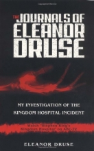 Cover art for The Journals of Eleanor Druse: My Investigation of the Kingdom Hospital Incident