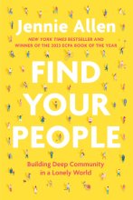 Cover art for Find Your People: Building Deep Community in a Lonely World